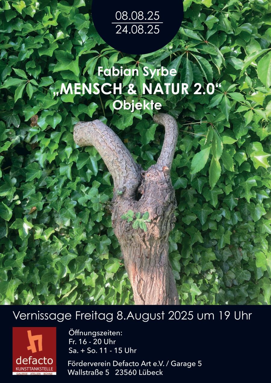 Plakat mit Bild eines Baumstammes vor efeubewachsener Wand "Fabian Syrbe 'Mensch und Natur 2.0' Objekte"