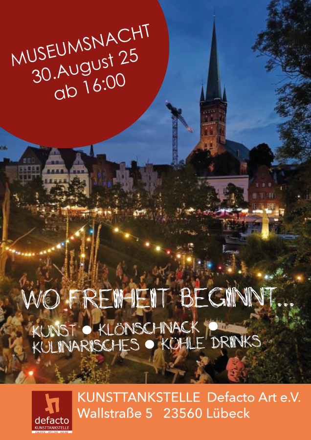 Plakat mit Bild des Gartens der Kunsttankstelle. "Wo Freiheit beginnt... Museumsnacht 30.August 25 ab 18:00 Uhr"
